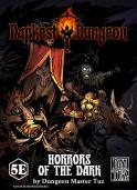 Darkest Dungeon - Horrors of the Dark