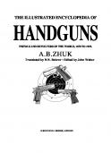 The Illustrated Encyclopedia of Handguns