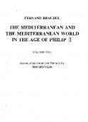 BRAUDEL, Fernand. The Mediterranean and the Mediterranean world in the age of Philip II, vol. 1